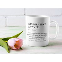 Immigration Anwalt Definition Tasse - Geschenk Für Büro, Lustige Frauen Und Männer, Geburtstag, Danke von AppreciationDesigns