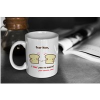 Mama Lustige Tasse -I Loaf You So Much, Dein Lieblingskind, Lustiges Geschenk, Sohn Zu Mama, Tochter Niedliche Zum Geburtstag, Weihnachten von AppreciationDesigns