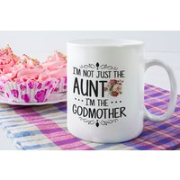 Tante Und Kaffeetasse - I'm Not Just The Aunt Godmother, Funny & Godmother Gift From Goddaughter, God Mom Idea von AppreciationDesigns