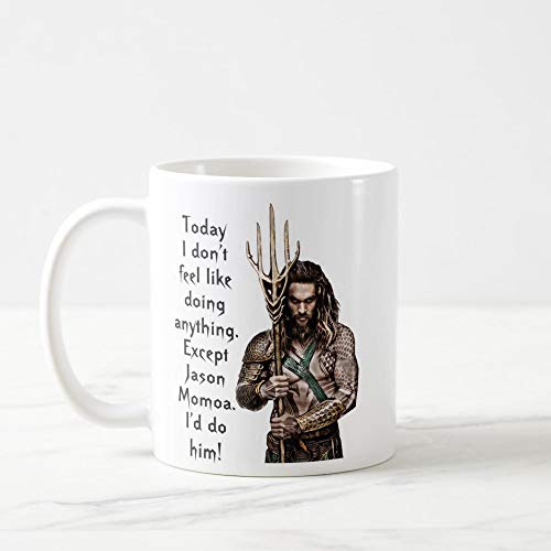 Apular Kaffeetasse mit Aufschrift "Today I Dont Feel Like Doing Anything Except Jason Momoa", 325 ml, Weiß von Apular