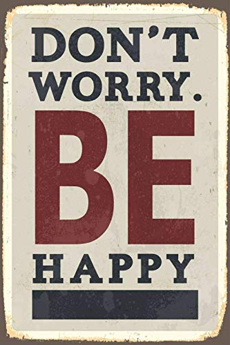 Vintage-Blechschild "Don't Worry Be Happy", nostalgische Kunstdekoration, Retro-Metallposter für Zuhause, Kabine, Bar, Geschäft, Café, Club, Bauernhof, Garage, 20,3 x 30,5 cm Vintage-Blechschild "Don't Worry Be Happy", nostalgische Kunstdekoration, Retro-Metallposter für Zuhause, Kabine, Bar, Geschäft, Café, Club, Bauernhof, Garage, 20,3 x 30,5 cm von Apular
