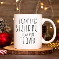 Lustige Trucker-Tasse Trucker-Geschenke Ich Kann Nicht Reparieren Dumm, Aber Ich Es Überlaufen von AquariansDream