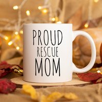 Proud Rescue Mom Mug Dog Lover Gift & Dad Adoption Pet Foster Parents Appreciation von AquariansDream