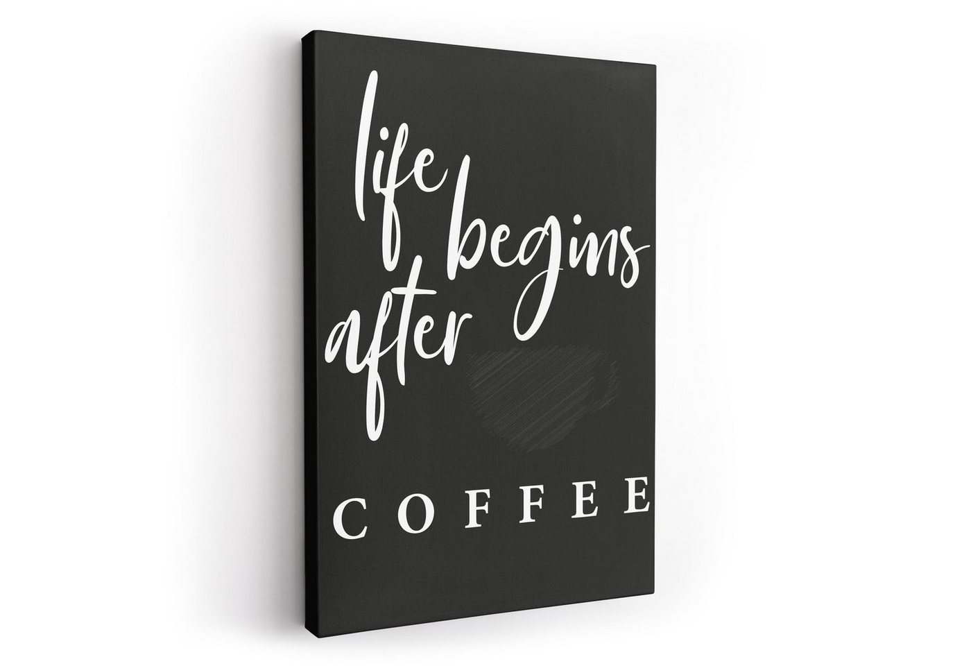 ArtMind Wandbild Life begins after coffee, Premium Wandbilder als Poster & gerahmte Leinwand in 4 Größen, Wall Art, Bild, moderne Kunst von ArtMind