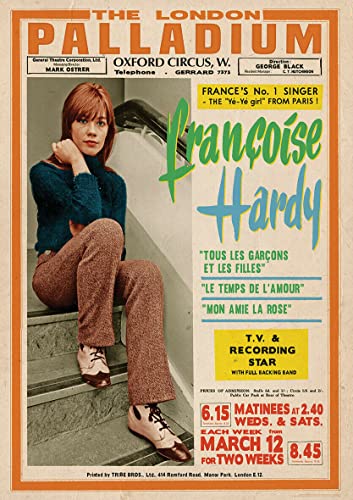 Artificial Posters FRANCOISE HARDY POSTER THE YE-YE GIRL FROM PARIS LIVE AT THE LONDON PALLADIUM Artificial Posters FRANCOISE HARDY POSTER THE YE-YE GIRL FROM PARIS LIVE AT THE LONDON PALLADIUM von Artificial Posters