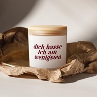 Geschenk Personalisiert Freundin Freund Schwester Kollegin Für Ihn Sie Kerze Dich Hasse Ich Am Wenigsten Duftkerze Glas Mit Deckel von ArtowerCandles