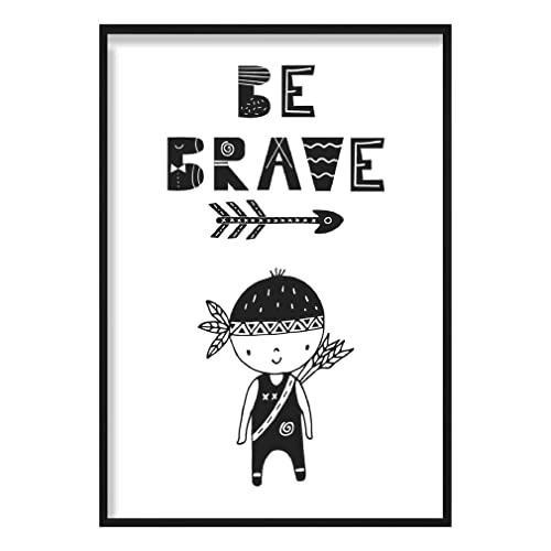 Artze Wall Art Be Brave skandinavisches Kinderzimmerposter A4, Schwarz/Weiß von Artze Wall Art