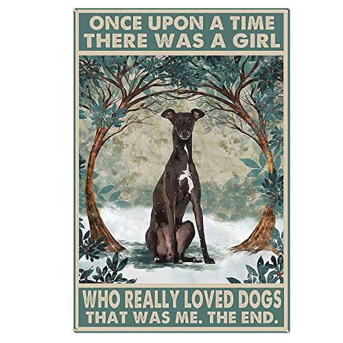 Ascigo Metalldekorationen für Wohnzimmer, Windhundschilder, Aufschrift "Once Upon a Time There was a Girl Who Really Loved Dog", Blechschild für Küche, 20,3 x 30,5 cm von Ascigo