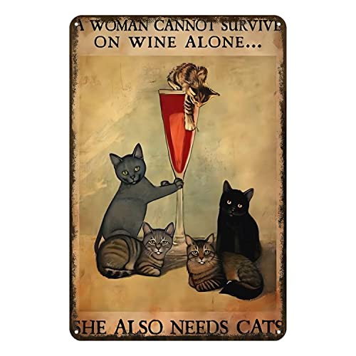 Lustiges Metallschild für Schlafzimmer, lustiges Metallschild mit Aufschrift "A Woman Can Not Survive On Wine Alone She Also Need Cat Cat", Blechschild, schicke Kunst, Wanddekoration, lustiges Schild von Ascigo