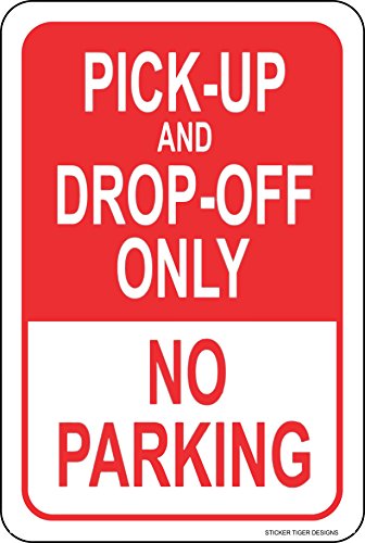 "Pick up Drop Off Only No Parking", Metallschild, 20,3 x 30,5 cm, Aluminium "Pick up Drop Off Only No Parking", Metallschild, 20,3 x 30,5 cm, Aluminium von AstTUqb
