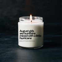 August Girls Are Sunshine Mixed With A Little Hurricane von AttitudeClub
