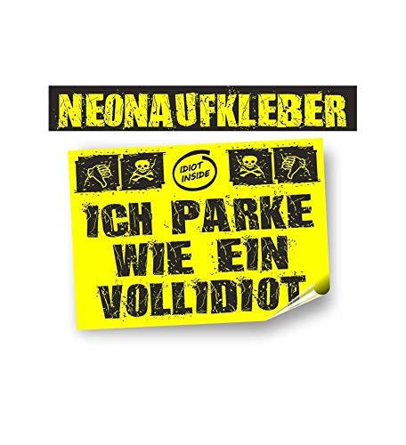 60 Aufkleber Falschparker "PARKIDIOT" in Neongelb, für den Außeneinsatz. Rückseitig geschlitzt, im Format A7= 7,4 x 10,5 cm, Scheiße geparkt Aufkleber von AufkleberDealer.de