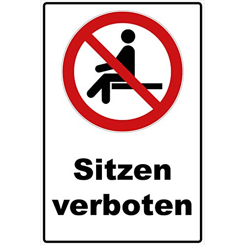 Schild Sitzen verboten Schild Verbotszeichen Mehrfarbig 30 x 20 x 0,3 cm Hartschaumplatte von Aufklebo
