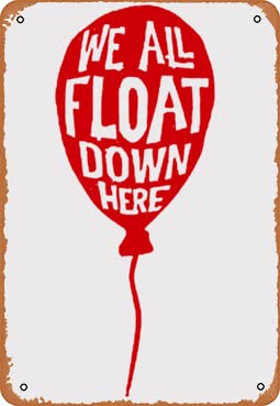 Metall-Blechschild im Vintage-Stil, Aufschrift "We All Float Down Here It", lustig, für drinnen und draußen, Hof, Männerhöhle, Garage, Bauernhaus, Bar, Pub, Bier, Wanddekoration, Kunst, 20,3 x 30,5 cm Metall-Blechschild im Vintage-Stil, Aufschrift "We All Float Down Here It", lustig, für drinnen und draußen, Hof, Männerhöhle, Garage, Bauernhaus, Bar, Pub, Bier, Wanddekoration, Kunst, 20,3 x 30,5 cm von Authere