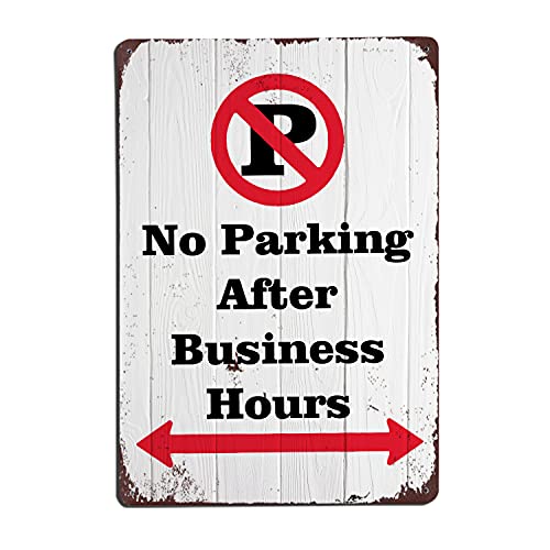 Metall-Blechschild mit Aufschrift "No Parking After Business Hours", Vintage-Retro-Verkehrsschild, Business-Schild, Parkverbotsschild und Anleitung (evtl. nicht in deutscher Sprache), einfache Montage von Authere