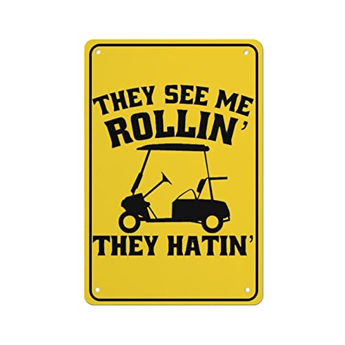 They See Me Rollin They Hatin Golfwagen Blechschilder Golf Lustiges Aluminiumschild Kunst Retro Eisenmalerei Bar Man Cave Cafe Familie Garage Retro Poster Wanddekoration Geschenk für Frauen Männer They See Me Rollin They Hatin Golfwagen Blechschilder Golf Lustiges Aluminiumschild Kunst Retro Eisenmalerei Bar Man Cave Cafe Familie Garage Retro Poster Wanddekoration Geschenk für Frauen Männer von Authere