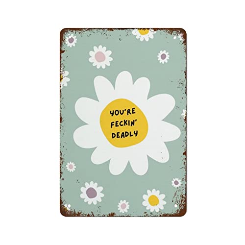 "You're Feckin Deadly Irish Sayings", irisches Wandkunst, motivierendes Zitat, positive Stimmung, Geschenk für Freunde, irischer Spruch Poster, Blume, lustiges Vintage-Blechschild für Zuhause, Kaffee "You're Feckin Deadly Irish Sayings", irisches Wandkunst, motivierendes Zitat, positive Stimmung, Geschenk für Freunde, irischer Spruch Poster, Blume, lustiges Vintage-Blechschild für Zuhause, Kaffee von Authere
