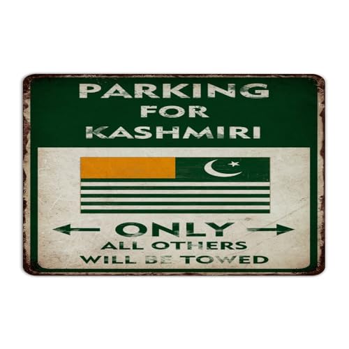 Retro-Metallschilder mit Aufschrift "Parking for Kashmiri Only All Others Will Be Towed", Heimdekoration, Aluminium-Metallschild für Büro, Restaurants, Innenbereich, Weltländer, Flagge, von Autravelco