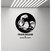 Verrückt Oder Bleiben Die Gleichen Fitnessstudio Wand Aufkleber Zeichen Zitat Poster Sport Geschenk Vinyl Inspirierende Dekor Fitness Kunstdruck von AwesomeWalls