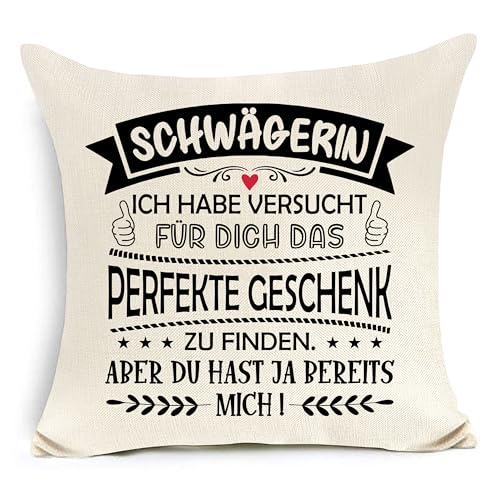 Awyuan Schwägerin Geschenk Ich Habe versucht Finden Aber du hast ja Schon Mich Kissenbezug für Schwägerin Geburtstag von Awyuan