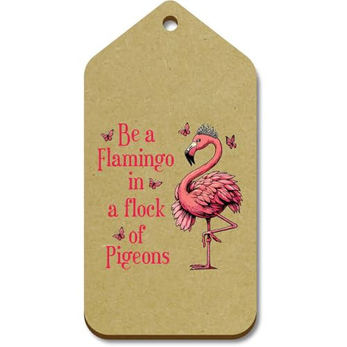 Azeeda 10 x Groß 'Sei ein Flamingo' Hölzerne Tags (TG00131333) von Azeeda