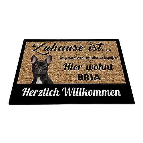 BAGEYOU Herzlich Willkommen Fußmatte Treue Französische Bulldogge Individueller Hundename Zuhause Ist Wo Jemand Rennt Um Dich Zu Begrüßen Hier Wohnt Fußabtreter 70 x 45 cm von BAGEYOU