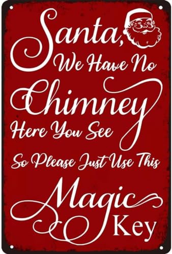 Retro-Blechschild mit Weihnachtsmann, "We Have No Chimney Here You See so Please Just Use This Magic Key of Farmhouse", Weihnachtsdekoration für Zuhause, Wohnzimmer, Schlafzimmer, Büro, Hotel von BAOTEG