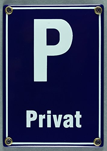 Emaille Schild Parkplatz Privat Privatparkplatz Parkplatzschild 17x12 cm wetterfest und lichtecht von BBV