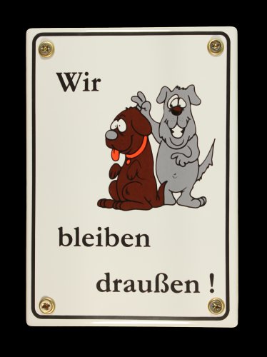 BBV Emaille Schild Wir bleiben draußen! Hund - Hunde verboten 17x12 cm Emailleschild wetterfest und lichtecht von BBV