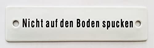 Emaille Schild Nicht auf den Boden spucken 14x3,5 cm Emailleschild wetterfest und lichtecht von BBV