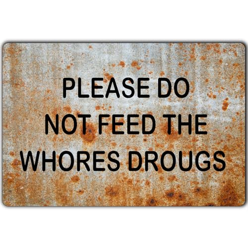 BCHUAN Lustiges Bar-Metall-Blechschild "Please Do Not Feed The s Drugs", Retro-Poster, Wanddekoration für Kneipe, 30,5 x 20,3 cm von BCHUAN