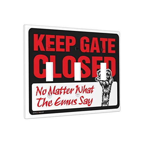 Dekorative Lichtschalter-Abdeckung, hält das Tor geschlossen, egal was die Emus sagt, Schalter, Wandplatte, Lichtschalterplatten, Dreifachschalter-Verkleidung von BDIX