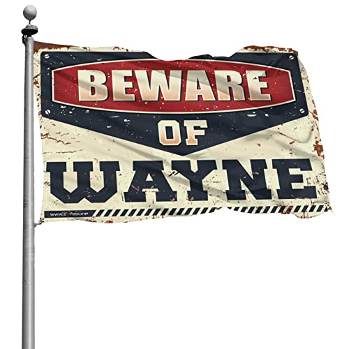 Lustige Flagge für Wohnheim, Aufschrift "Beware Of Wayne", College-Poster für Jungs, lustige Terrassendekoration (152 x 244 cm) von BDIX