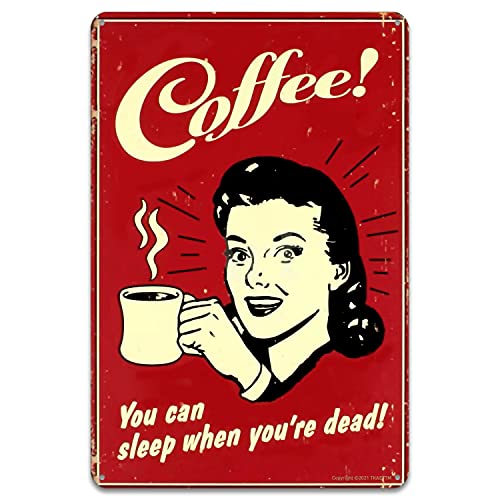 Blechschild "Coffee - You Can Sleep When You're Dead", 30,5 x 20,3 cm Blechschild "Coffee - You Can Sleep When You're Dead", 30,5 x 20,3 cm von BEKUGART