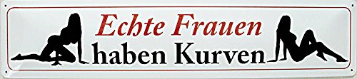 empireposter Straßenschild - Echte Frauen haben Kurven - Blechschild 10x46 cm von BFB