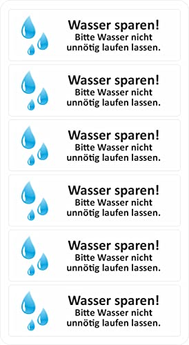 BIKE-label Wasser sparen Aufkleber Wasser nicht laufen lassen Hinweisschild Kosten senken X900253 von BIKE-label