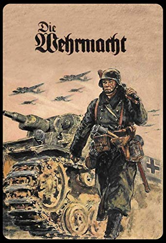 BNNO 20,3 x 30,5 cm Metall-Blechschild The Wehrmacht Soldat Tank Retro Wanddekoration geeignet Schild für Cafés Restaurants Hotels Bar Bauernhäuser Garten von Eureya