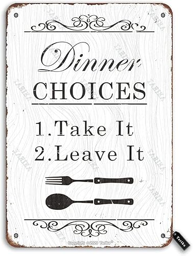 Vintage-Blechschild mit Aufschrift "Dinner Choices Take It Or Leave It", 20 x 30 cm, Dekoration, Poster, Schild für Zuhause, Küche, Bauernhaus, Bar von BNVXR