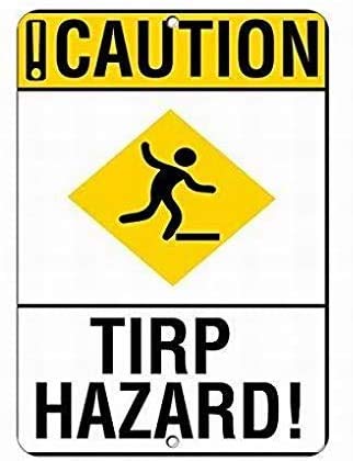Caution Sign – Caution Tripping Hazard.20,3 x 30,5 cm für Hinweis Straßenverkehrsgefahr für den Außenbereich, wasserdicht und rostfrei, Metall-Blechschild von BOEYC