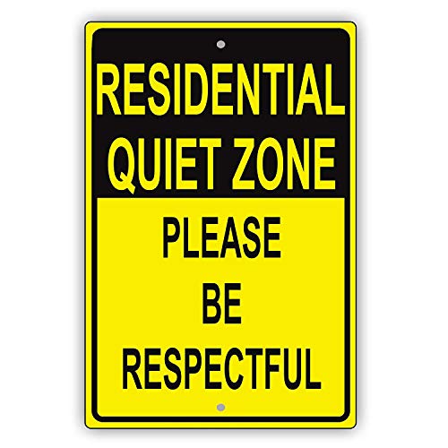 Sicherheitsschild "Residential Quiet Zone Please Be Respectful Courtesy Alert Caution Notice", Metallblech, 20,3 x 30,5 cm von BOEYC