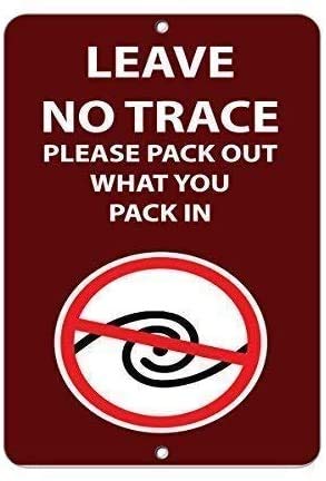 Warnschild mit Aufschrift "Leave No Trace Please Pack Out What You Pack in.2 x 30.5 cm for Notice Street Traffic Danger Outdoor Waterproof and Rustproof Metal Tin Sign Warnschild mit Aufschrift "Leave No Trace Please Pack Out What You Pack in.2 x 30.5 cm for Notice Street Traffic Danger Outdoor Waterproof and Rustproof Metal Tin Sign von BOEYC