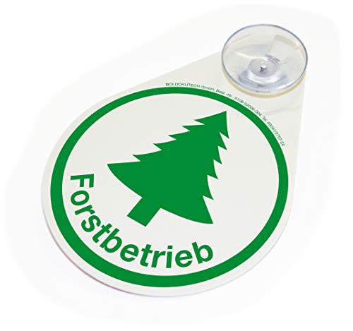 Hinweisschild "Forstbetrieb" mit Saugnapf von BOI DOKUTECH