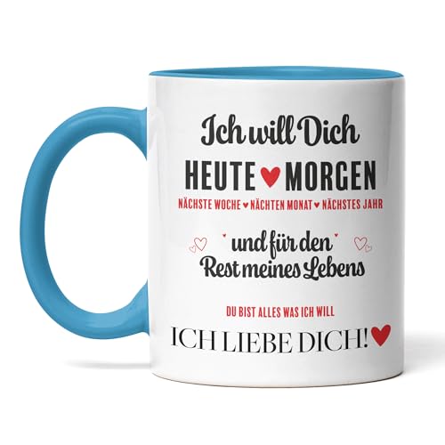 Tasse Ich will dich heute – Romantische Geschenk-Tasse für den Partner (Blau) von BOO Shirt