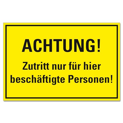 Achtung Zutritt für Beschäftigte Schild Hinweisschild PVC 300 x 200 x 3 mm Vorgebohrt B1-Zertifiziert von BUEWA Schilder