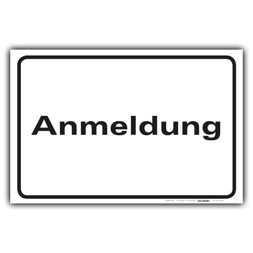 Anmeldung Schild Hinweisschild Orientierung PVC 300 x 200 x 3 mm Vorgebohrt B1-Zertifiziert von BUEWA Schilder