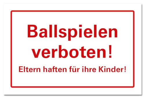 Ballspielen verboten Warnung Schild Hinweisschild PVC 300 x 200 x 3 mm Vorgebohrt B1-Zertifiziert von BUEWA Schilder