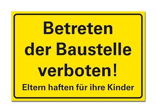 Betreten der Baustelle verboten Schild Hinweisschild PVC 300 x 200 x 3 mm Vorgebohrt B1-Zertifiziert von BUEWA Schilder