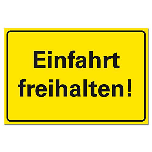 Einfahrt freihalten Schild Hinweisschild PVC 300 x 200 x 3 mm Vorgebohrt B1-Zertifiziert von BUEWA Schilder