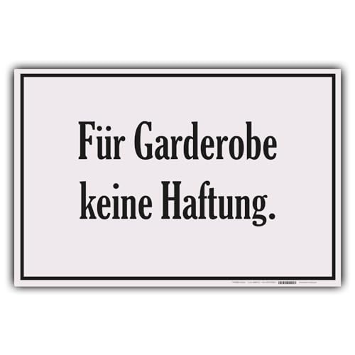 Für Garderobe keine Haftung Schild Hinweisschild PVC 300 x 200 x 3 mm Vorgebohrt B1-Zertifiziert von BUEWA Schilder