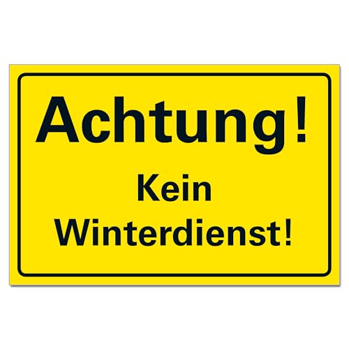 Kein Winterdienst Schild Gelb Hinweisschild PVC 300 x 200 x 3 mm Vorgebohrt B1-Zertifiziert von BUEWA Schilder